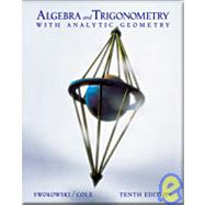 Algebra and Trigonometry with Analytic Geometry (with CD-ROM, Make the Grade, and InfoTrac) 9780534435295