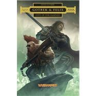 Gotrek & Felix: City of the Damned 9781849705295