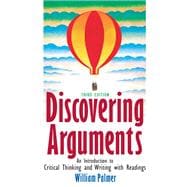 Discovering Arguments: An Introduction to Critical Thinking and Writing Value Pack (includes Writing Across the Curriculum: A Prentice Hall Pocket & MyLiteratureLab Student Access ) 9780205675296