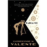 Radiance A Novel 9780765335296