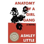 Anatomy of a Girl Gang 9781551525297