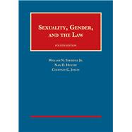 Sexuality, Gender, and the Law 9781634605298
