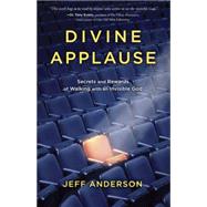 Divine Applause 9781601425300