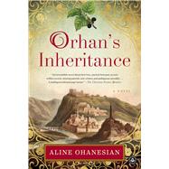 Orhan's Inheritance 9781616205300