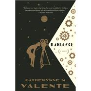Radiance A Novel 9780765335302