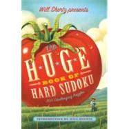 Will Shortz Presents The Huge Book of Hard Sudoku 300 Challenging Puzzles 9781250025302