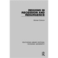 Regions in Recession and Resurgence 9781138855304