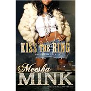 Kiss the Ring An Urban Tale 9781476755304