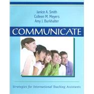 Communicate: Strategies for International Teaching Assistants 9781577665304