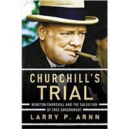 Churchill's Trial 9781595555304