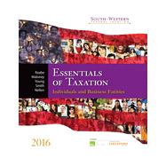South-western Federal Taxation 2016: Essentials of Taxation: Individuals and Business Entities 9781305395305