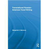 Transnational Russian-American Travel Writing 9780367865306