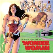 The World According to Wonder Woman 9781608875306