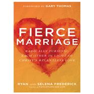 Fierce Marriage 9780801075308