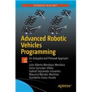Advanced Robotic Vehicles Programming 9781484255308
