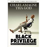 Black Privilege 9781501145308