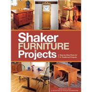 Shaker Furniture Projects 9781440335310