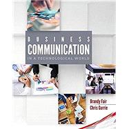 Business Communication in a Technological World 9781524935313