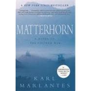 Matterhorn A Novel of the Vietnam War 9780802145314
