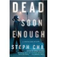 Dead Soon Enough A Juniper Song Mystery 9781250065315