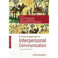 A Cultural Approach to Interpersonal Communication Essential Readings 9781444335316
