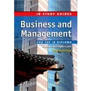 Business and Management for the IB Diploma Study Guide 9780199135318