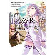 Re:ZERO -Starting Life in Another World-, Vol. 1 (manga) 9780316315319