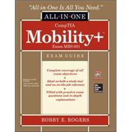 CompTIA Mobility+ Certification All-in-One Exam Guide (Exam MB0-001) 9780071825320