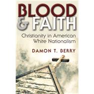 Blood & Faith 9780815635321