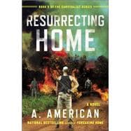 Resurrecting Home 9780147515322