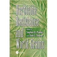 Herbicide Resistance and World Grains 9780367455323