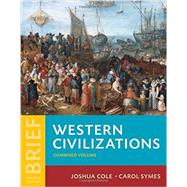 Western Civilizations: Their History & Their Culture 9780393265323