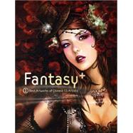 Fantasy +: Best Art Works of Chinese Cg Artists 9780956045324