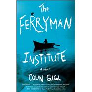 The Ferryman Institute 9781501125324