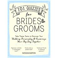 101 Quizzes for Brides & Grooms 9781440595325