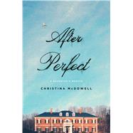 After Perfect A Daughter’s Memoir 9781476785325
