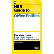 Hbr Guide to Office Politics 9781625275325