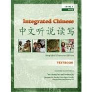 Integrated Chinese, Level 1, Part 2, Textbook, Expanded 2nd Edition (Simplified) 9780887275326