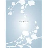 Mindfulness: a Journal 9781101905326