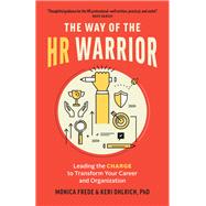 The Way of the Hr Warrior 9781928055327