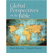 Global Perspectives on the Bible Plus MySearchLab with eText -- Access Card Package 9780205895328