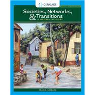 Societies, Networks, and Transitions, Volume II Since 1450: A Global History 9780357365328