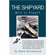 The Shipyard: Will It Float