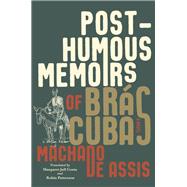 Posthumous Memoirs of Brás Cubas 9781631495328
