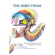 The Hero Twins: A Navajo-english Story of the Monster Slayers 9780826355331