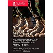 Routledge Handbook of Research Methods in Military Studies 9780415635332