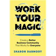 Work Your Magic