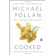 Cooked A Natural History of Transformation 9780143125334