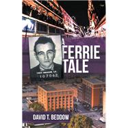 A Ferrie Tale 9781480865334