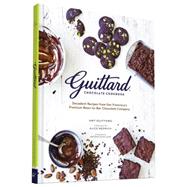 Guittard Chocolate Cookbook 9781452135335